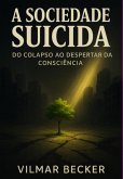 A Sociedade Suicida (eBook, ePUB)