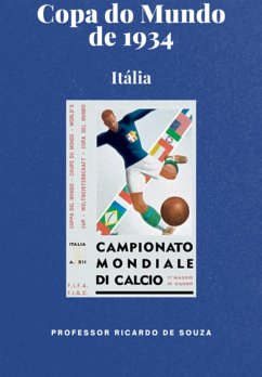 Copa Do Mundo 1934 (eBook, ePUB) Cover Copa Do Mundo 1934 (eBook, ePUB)
