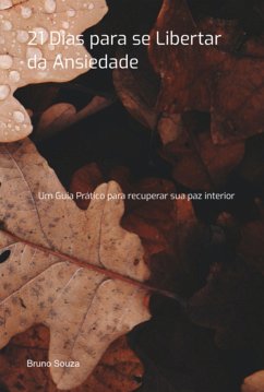 Cover 21 Dias Para Se Libertar Da Ansiedade (eBook, ePUB)
