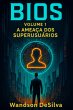 Bios: Volume 1 - A Ameaça Dos... - Bild 1