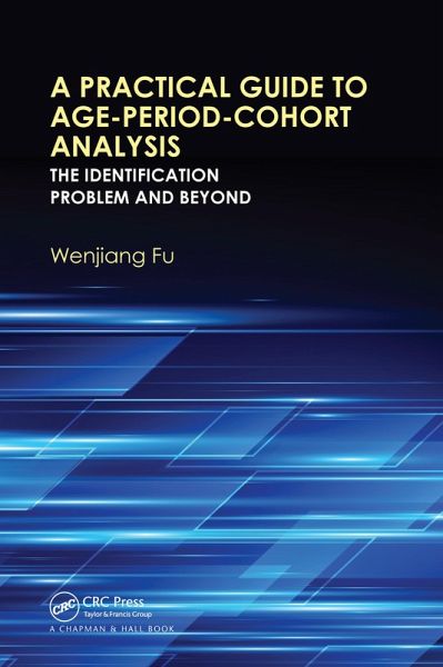 A Practical Guide to Age-Period-Cohort Analysis A Practical Guide to Age-Period-Cohort Analysis