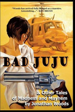 Cover Bad Juju & Other Tales of Madness and Mayhem