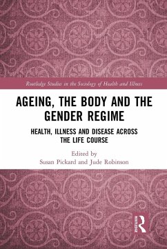 Ageing, the Body and the Gender Regime Ageing, the Body and the Gender Regime