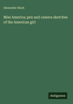 Cover Miss America; pen and camera sketches of the American girl