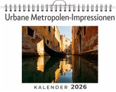 Urbane Metropolen-Impressionen Urbane Metropolen-Impressionen