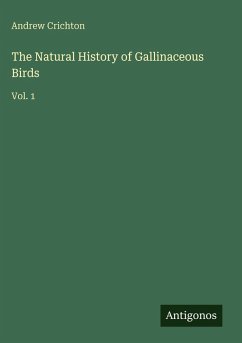 Cover The Natural History of Gallinaceous Birds