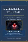 Is Artificial Intelligence a Tool of Dajjal?
