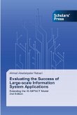 Evaluating the Success of Large-scale Information System Applications Evaluating the Success of Large-scale Information System Applications