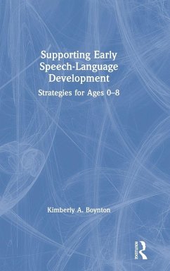 Supporting Early Speech-Language Development - Boynton, Kimberly