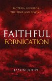Faithful Fornication
