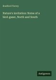 Nature's invitation: Notes of a bird-gazer, North and South
