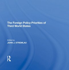 The Foreign Policy Priorities Of Third World States - Stremlau, John J.