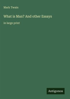 Cover What is Man? And other Essays