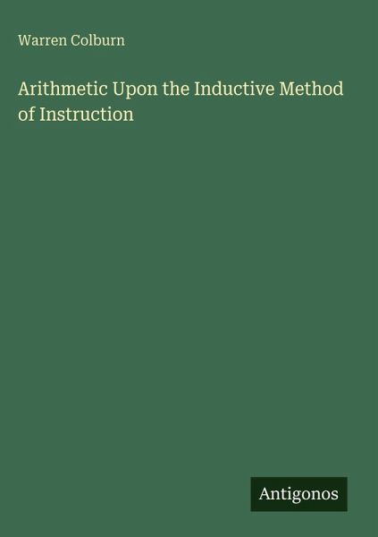 Arithmetic Upon the Inductive Method of Instruction Arithmetic Upon the Inductive Method of Instruction