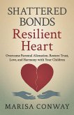 Shattered Bonds Resilient Heart