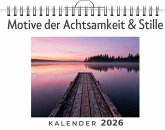 Motive der Achtsamkeit & Stille Motive der Achtsamkeit & Stille