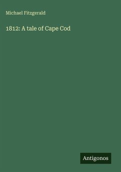 1812: A tale of Cape Cod - Fitzgerald, Michael