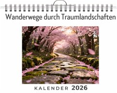 Wanderwege durch Traumlandschaften - Schmied, Leon