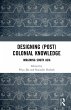 Designing (Post)Colonial Knowledge - Bild 1