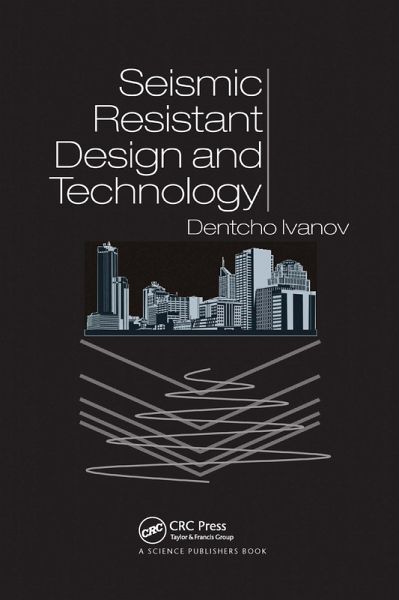 Seismic Resistant Design and Technology Seismic Resistant Design and Technology