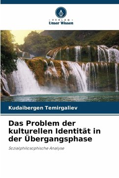 Das Problem der kulturellen Identität in der Übergangsphase - Temirgaliev, Kudaibergen