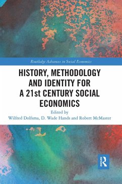Cover History, Methodology and Identity for a 21st Century Social Economics