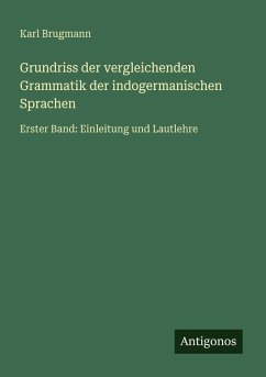 Cover Grundriss der vergleichenden Grammatik der indogermanischen Sprachen