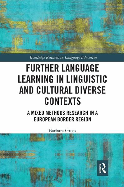Further Language Learning in Linguistic and Cultural Diverse Contexts Further Language Learning in Linguistic and Cultural Diverse Contexts