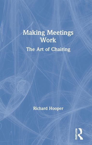 Making Meetings Work Making Meetings Work