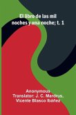 El Libro De Las Mil Noches Y Una Noche; T. 1
