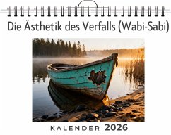 Die Ästhetik des Verfalls (Wabi-Sabi) - Klein, Ella