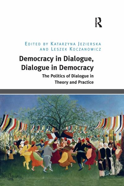 Democracy in Dialogue, Dialogue in Democracy Democracy in Dialogue, Dialogue in Democracy