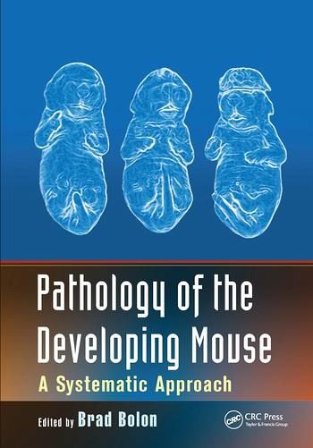 Pathology of the Developing Mouse Pathology of the Developing Mouse
