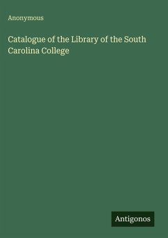Cover Catalogue of the Library of the South Carolina College