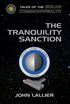 The Tranquility Sanction - Lallier, John