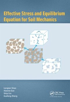 Effective Stress and Equilibrium Equation for Soil Mechanics - Zheng, Guofeng; Shao, Longtan; Liu, Shiyi; Guo, Xiaoxia