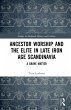 Ancestor Worship and the Elite in Late... - Bild 1