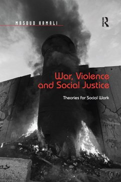 War, Violence and Social Justice - Kamali, Masoud