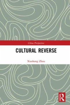 Cultural Reverse - Zhou, Xiaohong Cultural Reverse - Zhou, Xiaohong