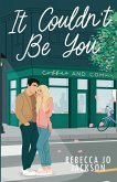It Couldn't Be You