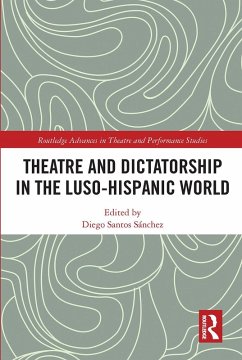 Cover Theatre and Dictatorship in the Luso-Hispanic World