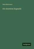 Die christliche Dogmatik
