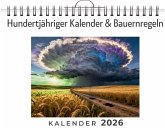 Hundertjähriger Kalender & Bauernregeln Hundertjähriger Kalender & Bauernregeln