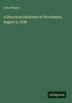 Cover A Discourse Delivered at Providence, August 5, 1836