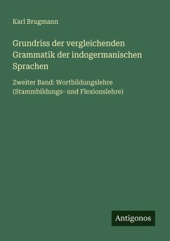 Cover Grundriss der vergleichenden Grammatik der indogermanischen Sprachen