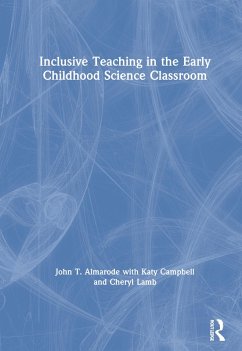 Cover Inclusive Teaching in the Early Childhood Science Classroom