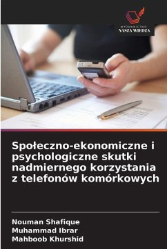 Cover Spo¿eczno-ekonomiczne i psychologiczne skutki nadmiernego korzystania z telefonów komórkowych
