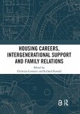 Housing Careers, Intergenerational Support and Family Relations Housing Careers, Intergenerational Support and Family Relations