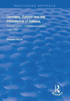 Germany, Europe and the Persistence of Nations - Wood, Stephen