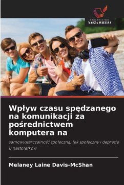 Cover Wp¿yw czasu sp¿dzanego na komunikacji za po¿rednictwem komputera na